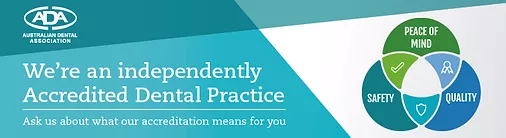 We're an independently Accredited Dental Practice